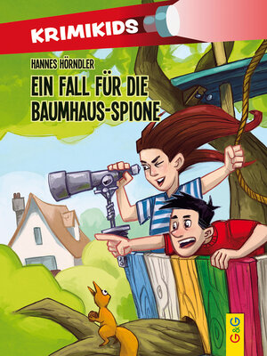 cover image of KrimiKids--Ein Fall für die Baumhaus-Spione